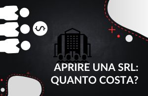 Quanto costa aprire una SRL? Scopriamolo in questo articolo.